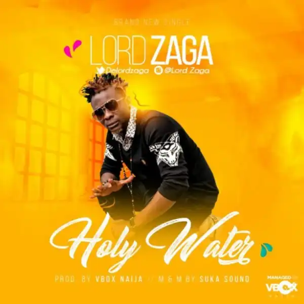 Lord Zaga - Holy Water